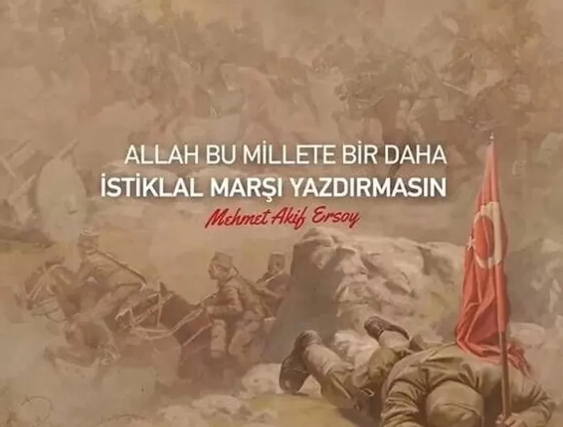 Allah Bu Millete Bir Daha İstiklal Marşı Yazdırmasın